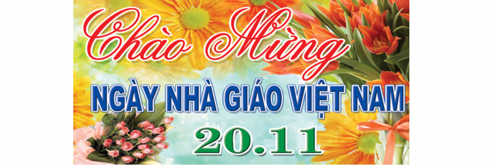 Chào mừng ngày Nhà giáo Việt Nam 20-11